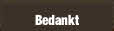 Bedankt.